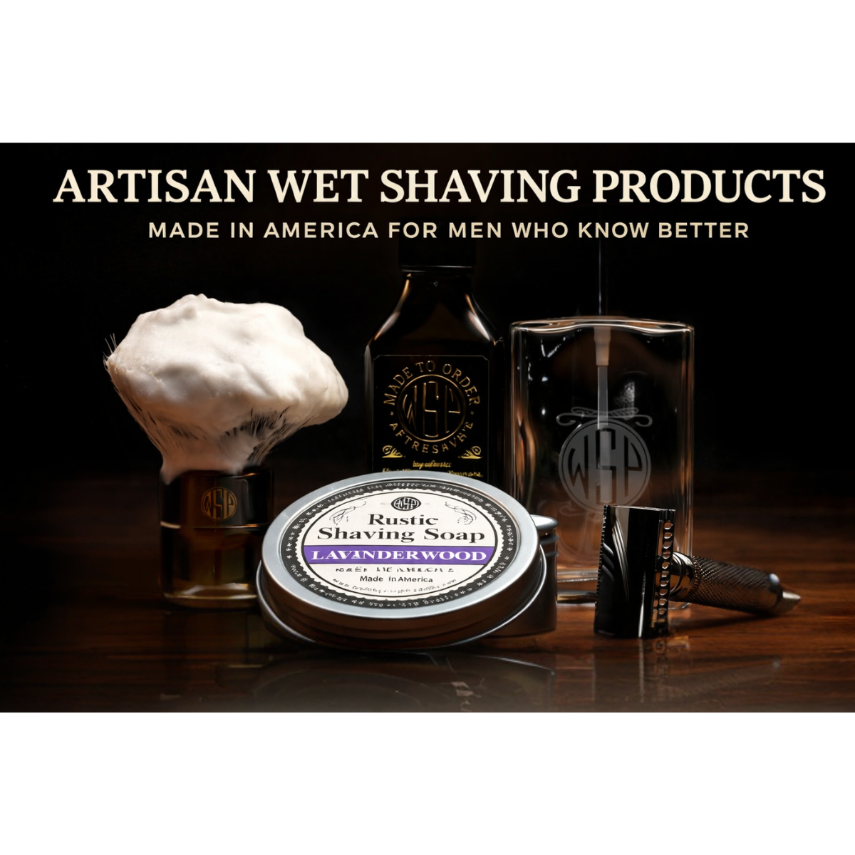Artisan wet shaving products made in America featuring shaving soap, brush, aftershave, and safety razor from Wet Shaving Products, curated by The Salty Medic