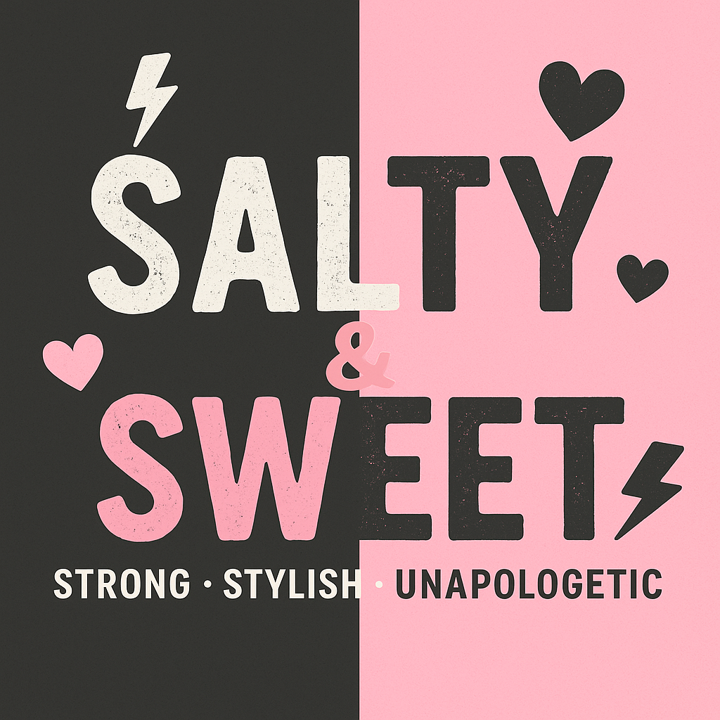 Salty & Sweet Collection by The Salty Medic – custom women’s graphic tees and hoodies blending bold attitude and sweet style