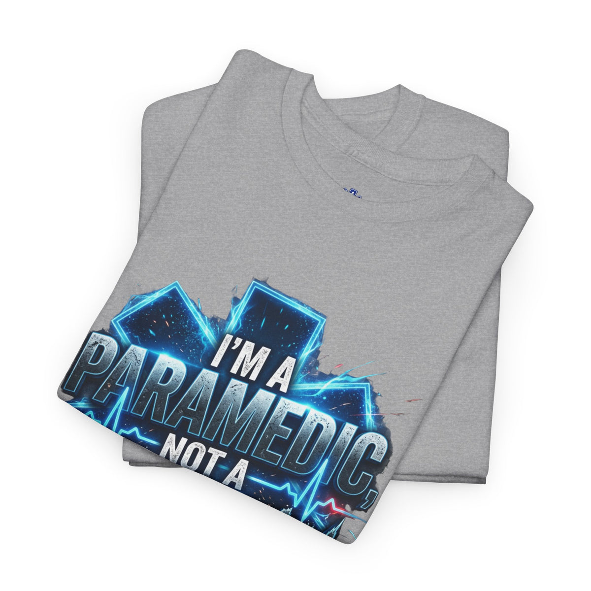 Paramedic T-Shirt – “I’m a Paramedic Not a Magician” Funny EMS Shirt, First Responder Gift