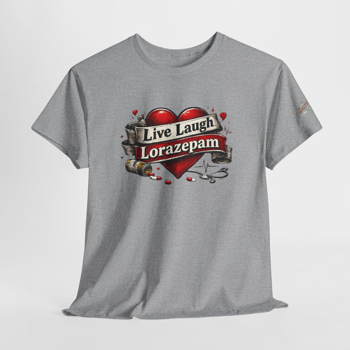 Live Laugh Lorazepam Shirt – Dark Humor Nurse & EMS Graphic Tee | Salty Medic
