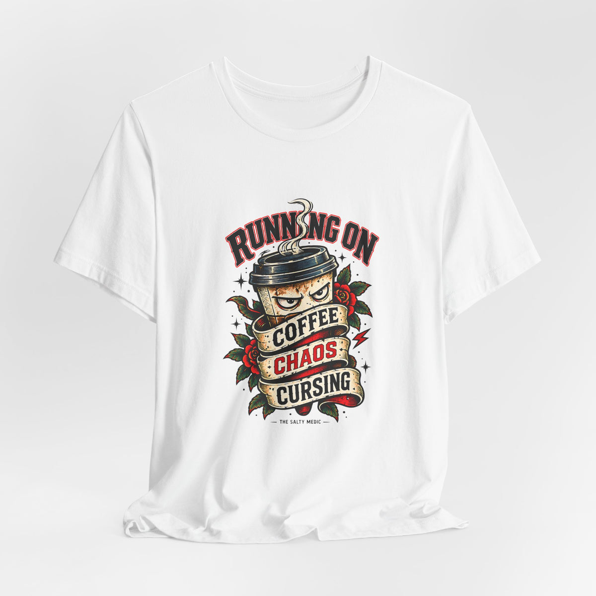 Running On Coffee Chaos Cursing — Bitter Cup Graphic T-Shirt