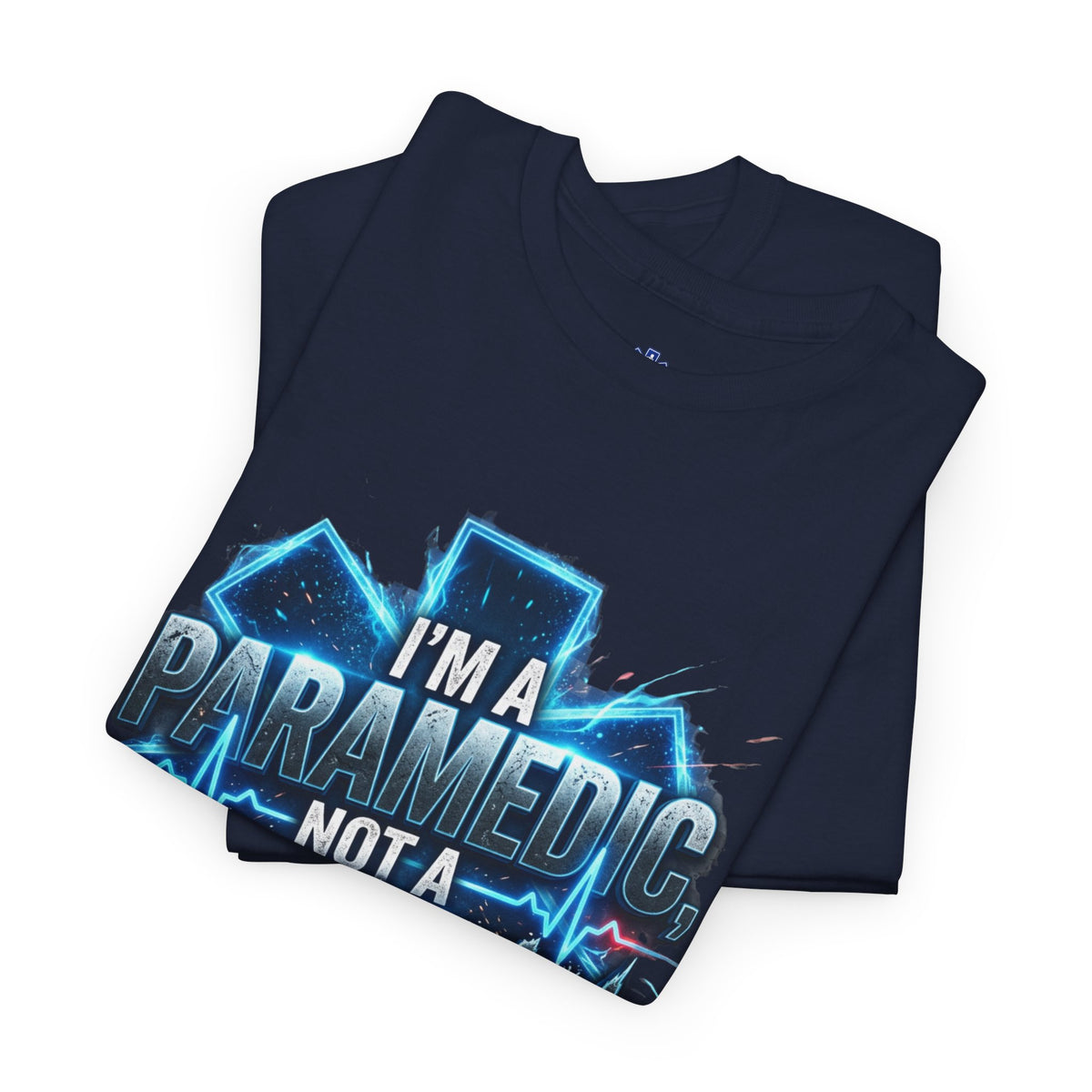 Paramedic T-Shirt – “I’m a Paramedic Not a Magician” Funny EMS Shirt, First Responder Gift