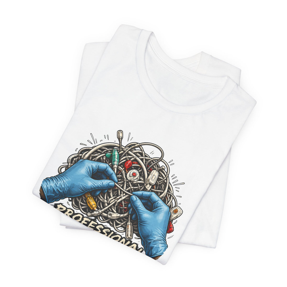 Professional Paramedic Don't Try This At Home — Cable Management Graphic T-Shirt