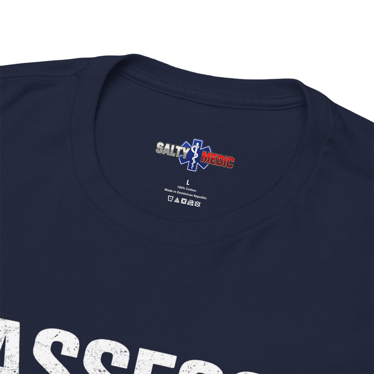 Assess Stabilize Solve EMS T-Shirt – Funny Paramedic & First Responder Tee | The Salty Medic