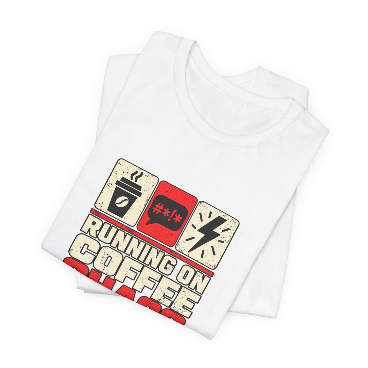 Running On Coffee Chaos Cursing — Three Essentials Graphic T-Shirt