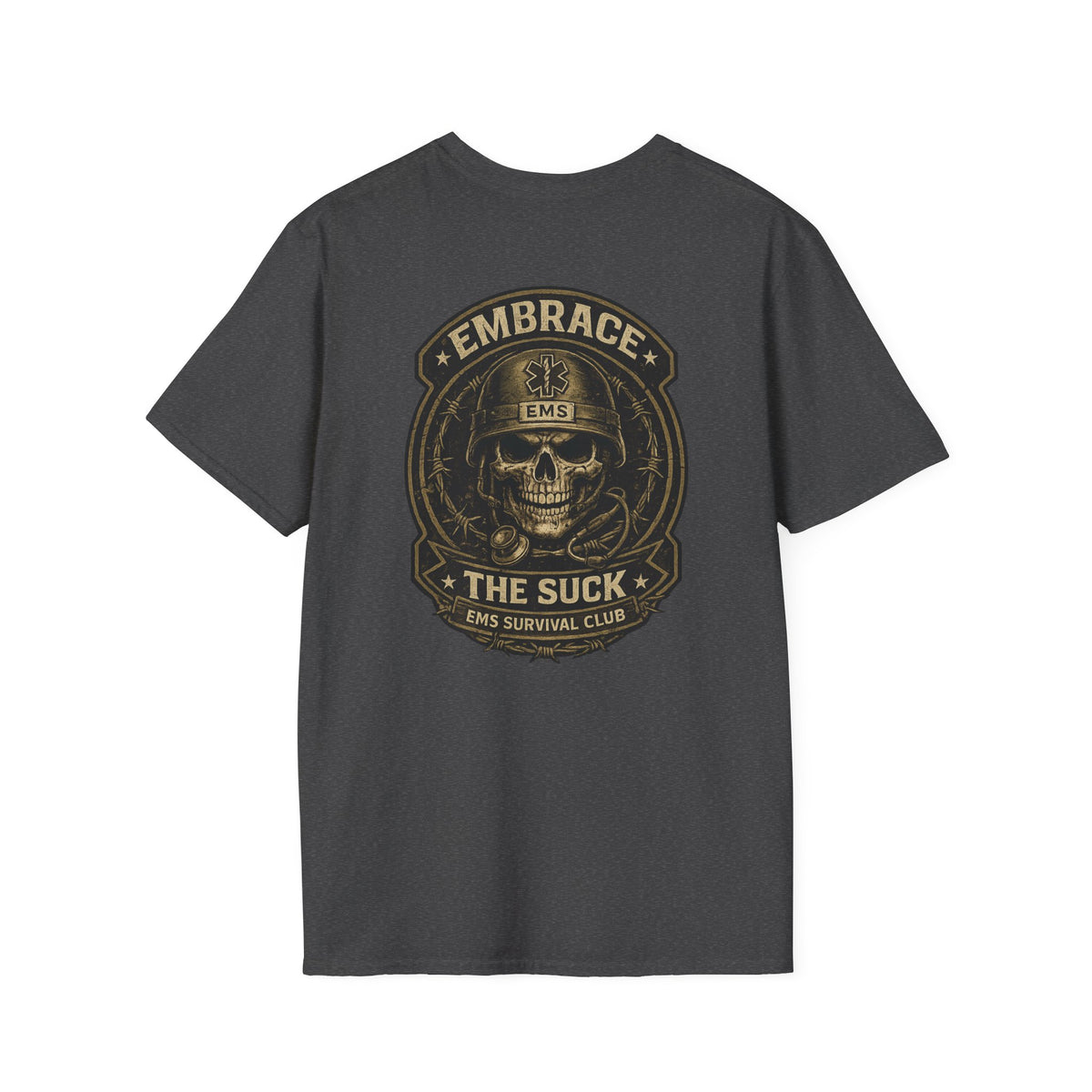 Embrace The Suck EMS Survival Club Shirt | First Responder Graphic Tee