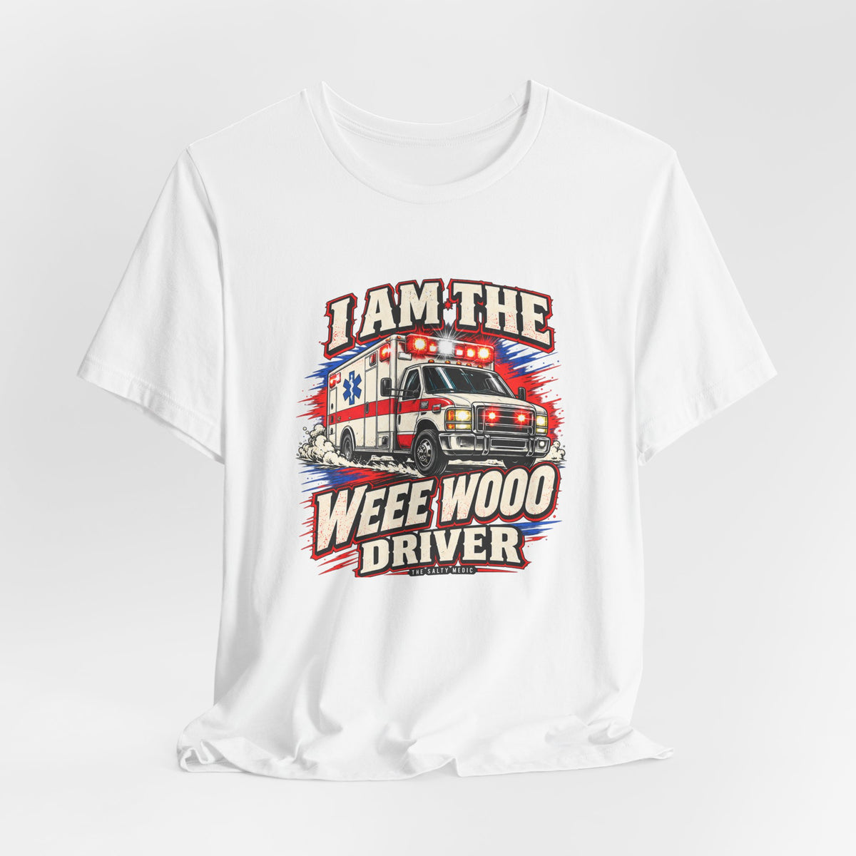 I Am The Weee Wooo Driver — Siren Service Graphic T-Shirt