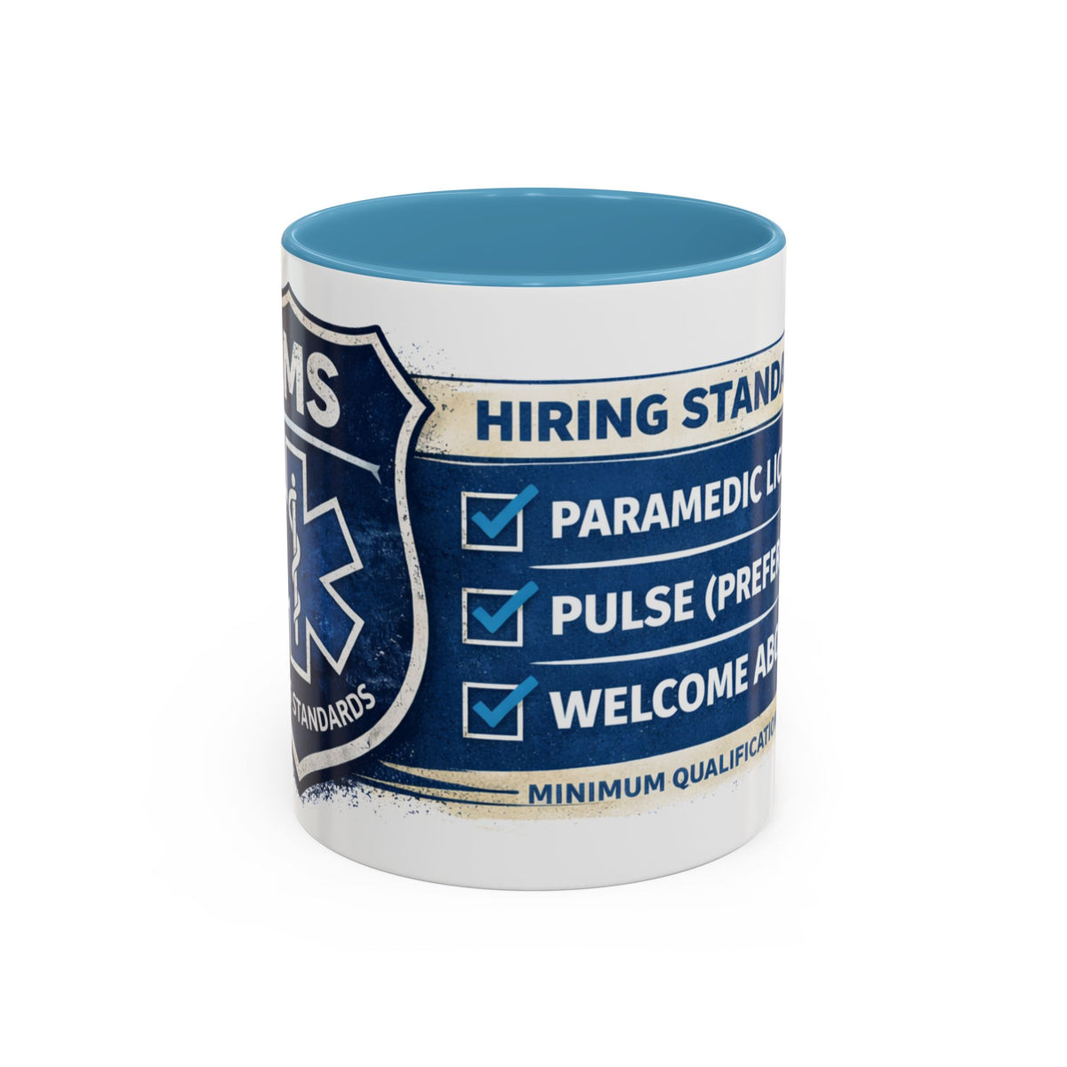 EMS Coffee Mug – Funny Paramedic Gift | “Minimum Requirements: Paramedic License, Pulse Preferred”