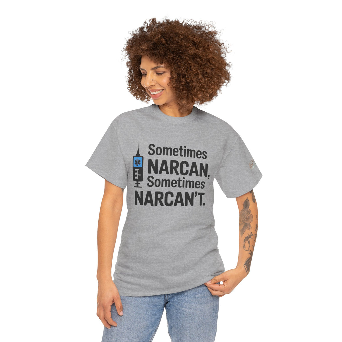 Funny EMS Narcan Shirt – “Sometimes Narcan, Sometimes Narcan’t” Paramedic Humor T-Shirt