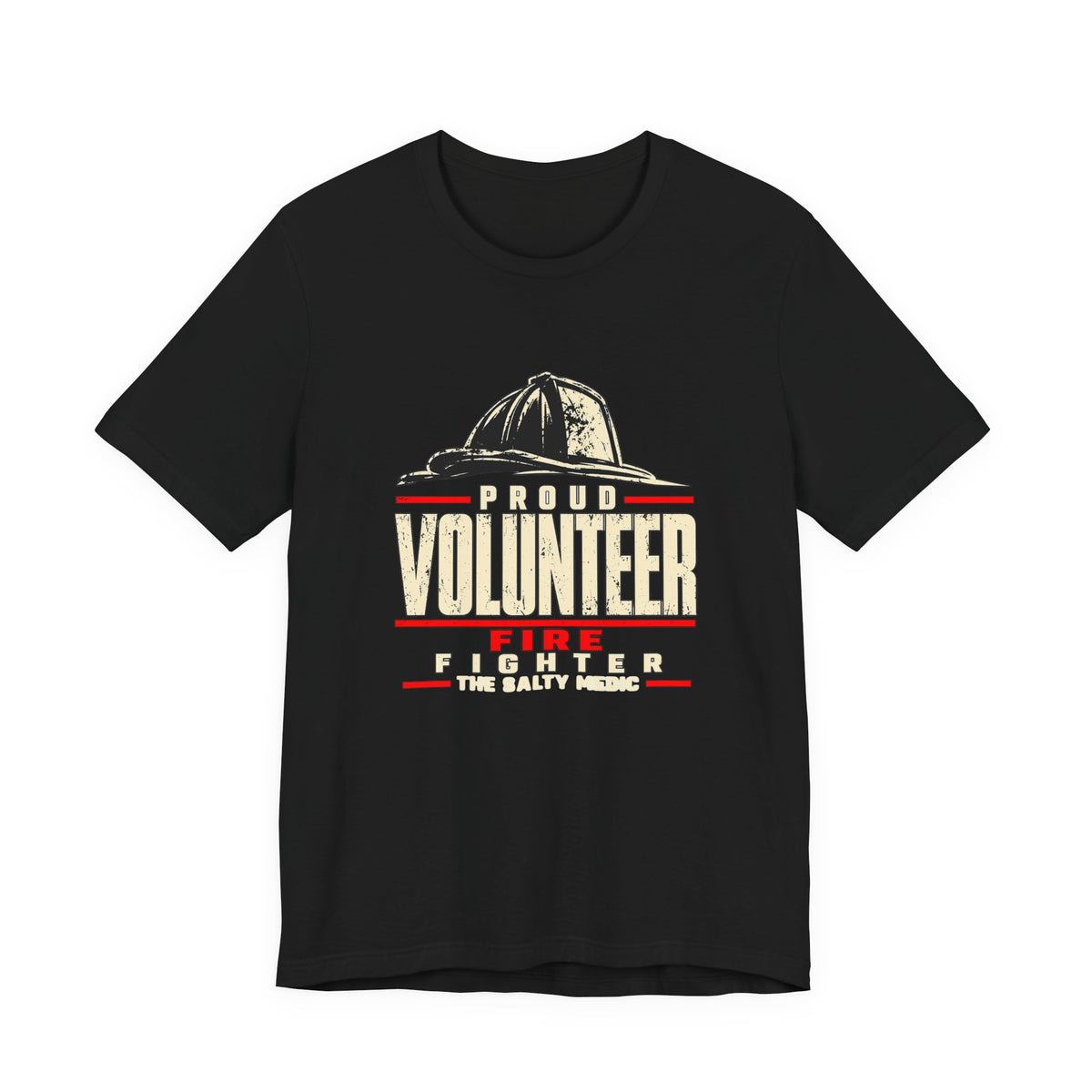 Proud Volunteer Firefighter — Volunteer First Graphic T-Shirt