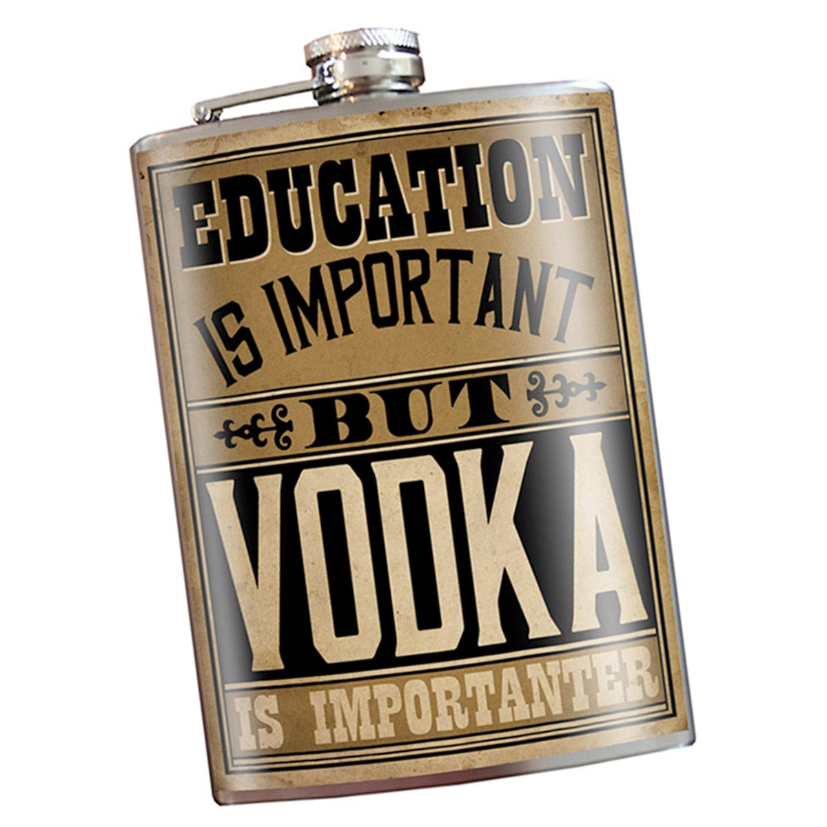 Education Is Importanter funny stainless steel hip flask with sarcastic text design, 8 oz capacity