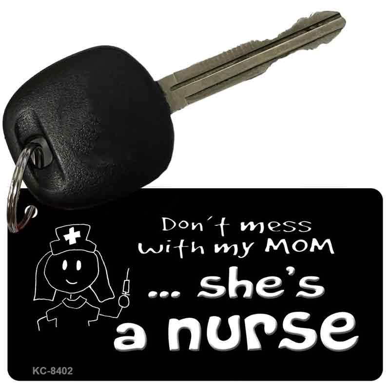 Dont Mess With My Mom Novelty Metal Key Chain KC-8402
