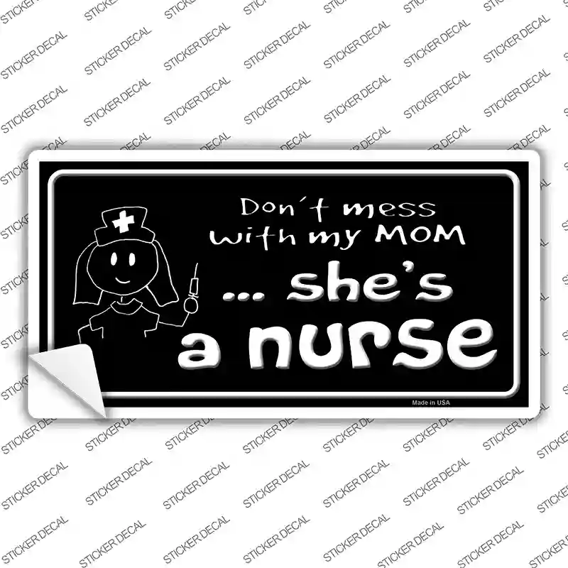 Dont Mess With My Mom Novelty Sticker Decal