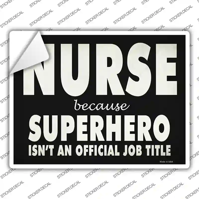 Nurse Official Job Title Novelty Rectangle Sticker Decal