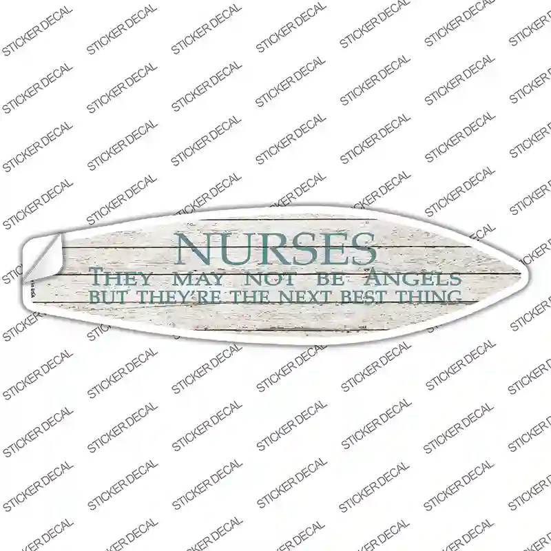 Nurses May Not Be Angels Novelty Surfboard Sticker Decal