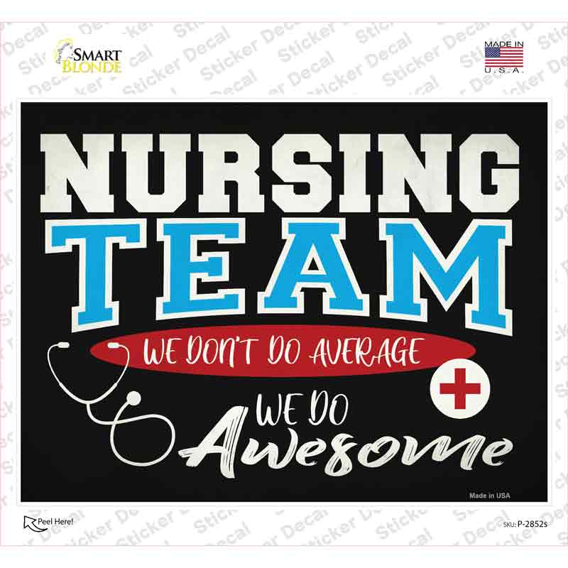 Awesome Nursing Team Novelty Rectangle Sticker Decal