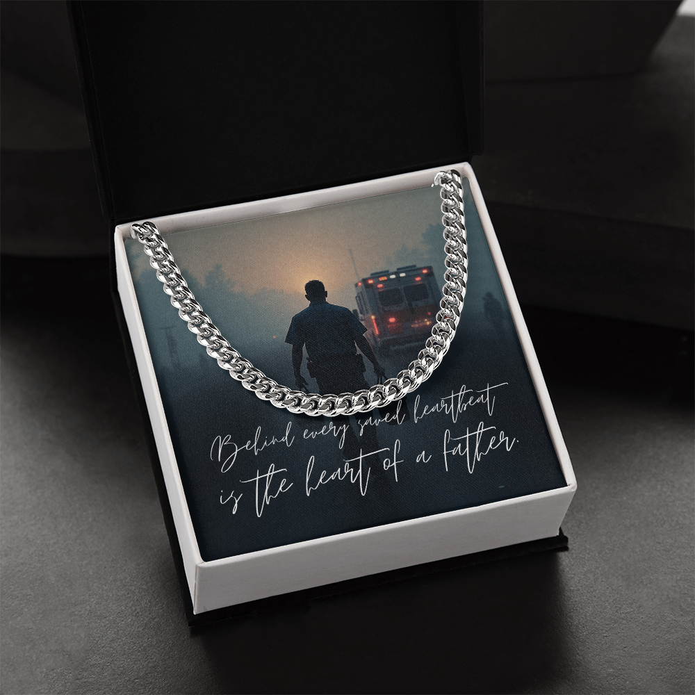 “Behind Every Saved Heartbeat” Paramedic Father Cuban Link Chain