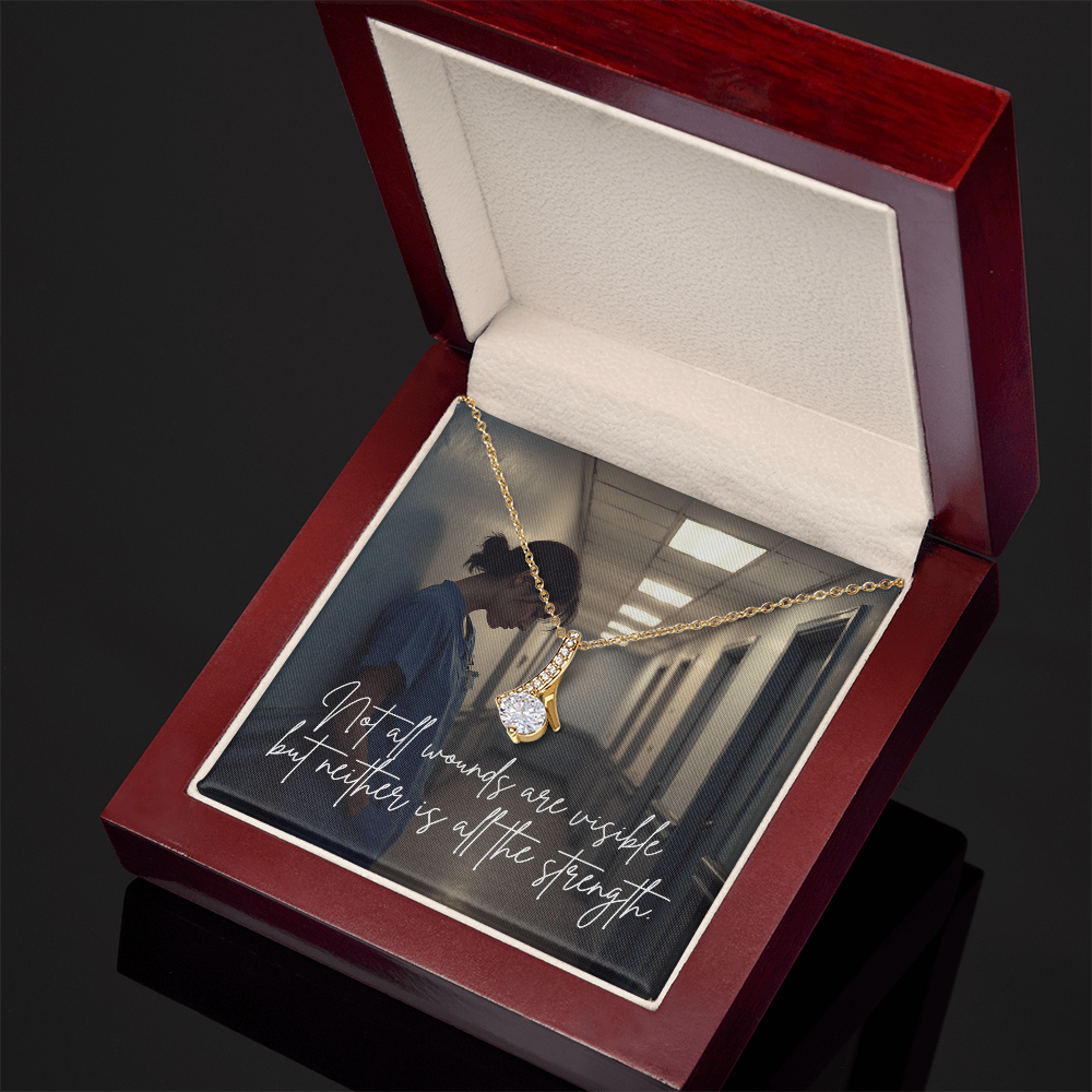 “Not All Wounds Are Visible” Alluring Beauty Necklace