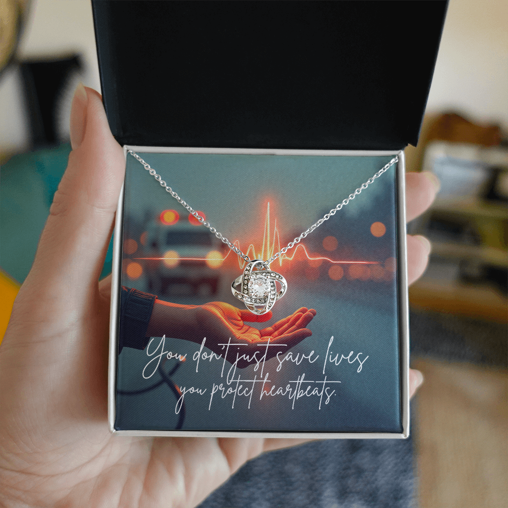 You Don't Just Save Lives — "You Protect Heartbeats" Love Knot Necklace