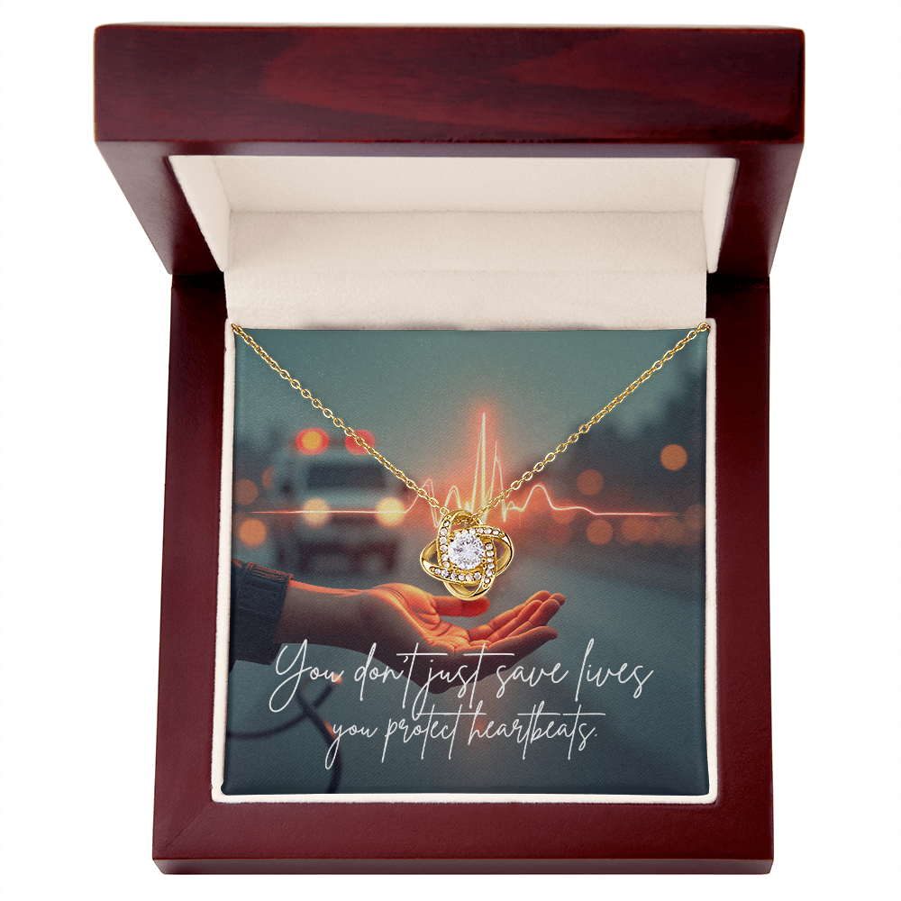 You Don't Just Save Lives — "You Protect Heartbeats" Love Knot Necklace