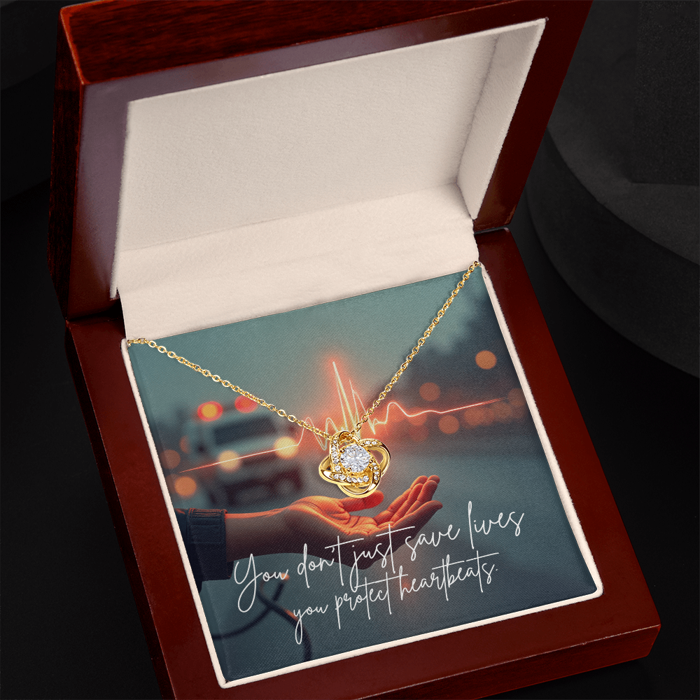 You Don't Just Save Lives — "You Protect Heartbeats" Love Knot Necklace