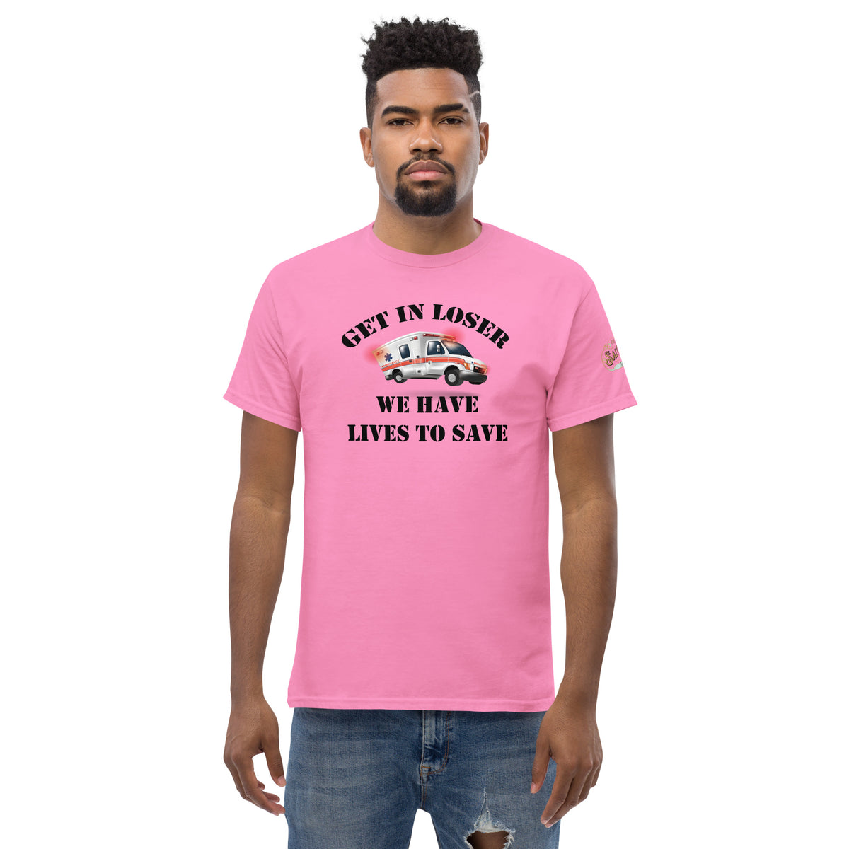 Get In Loser, We Have Lives To Save Men's Salty Medic Classic T-Shirt