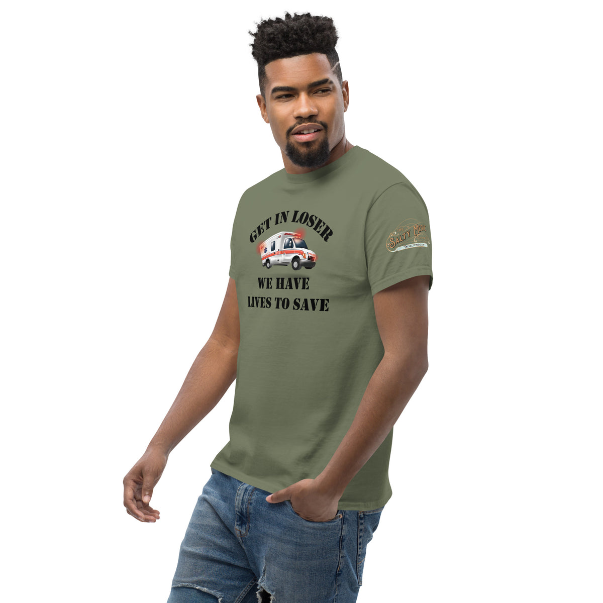 Get In Loser, We Have Lives To Save Men's Salty Medic Classic T-Shirt