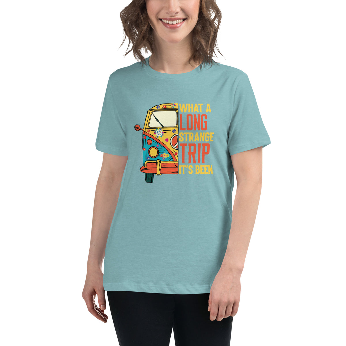 What A Long Strange Trip It's Been Women's Relaxed T-Shirt Heather Blue Lagoon