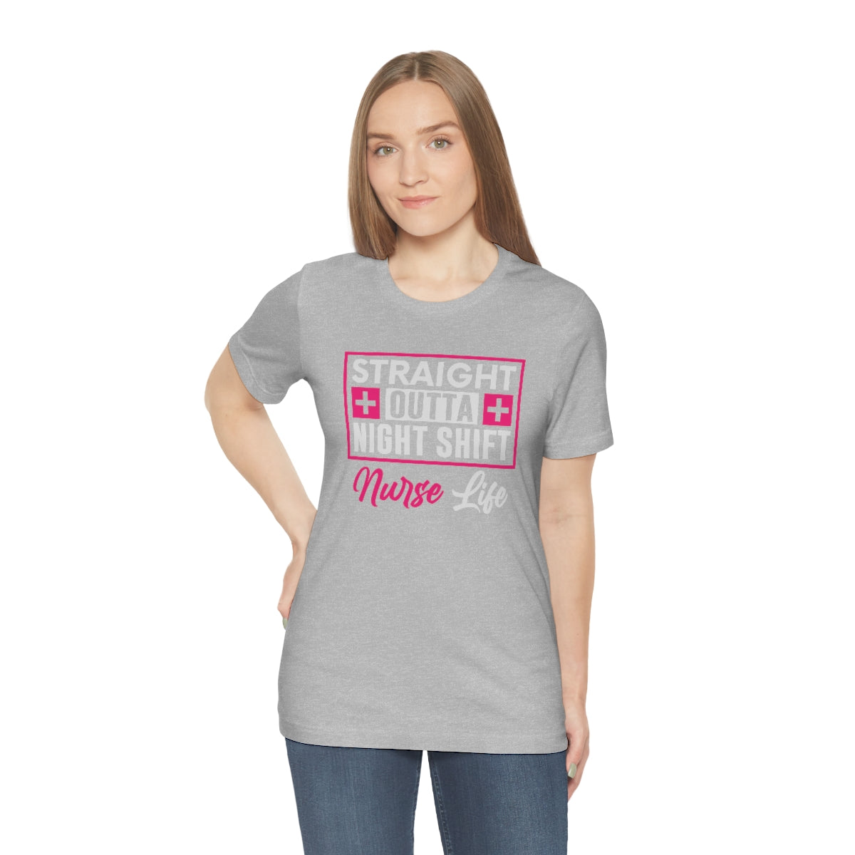 Straight outa night shift Nurse Life Women's Short Sleeve Tee