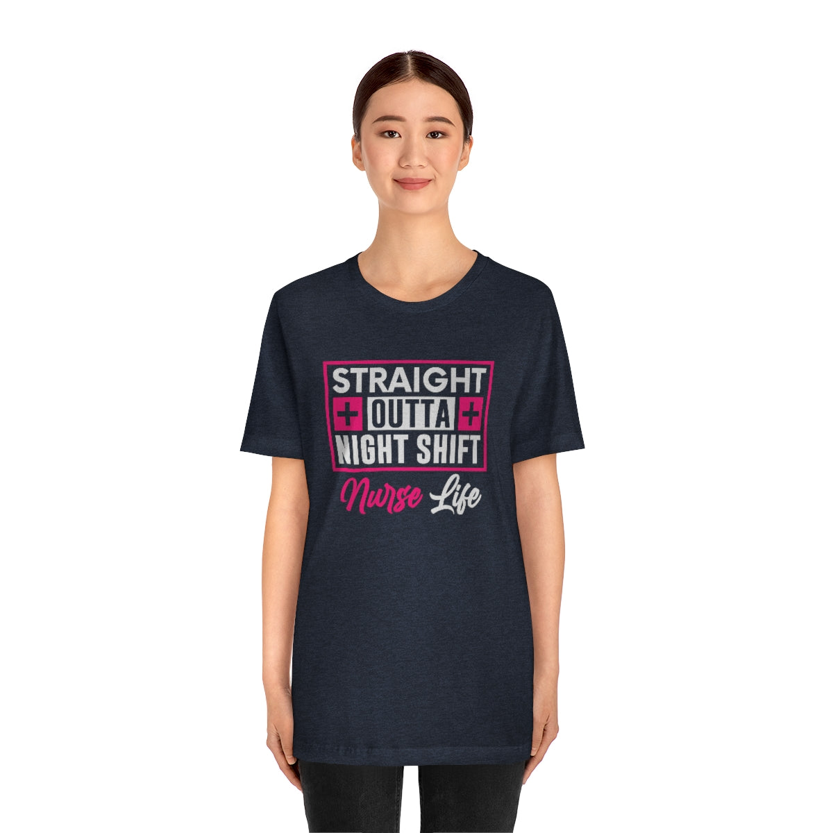 Straight outa night shift Nurse Life Women's Short Sleeve Tee