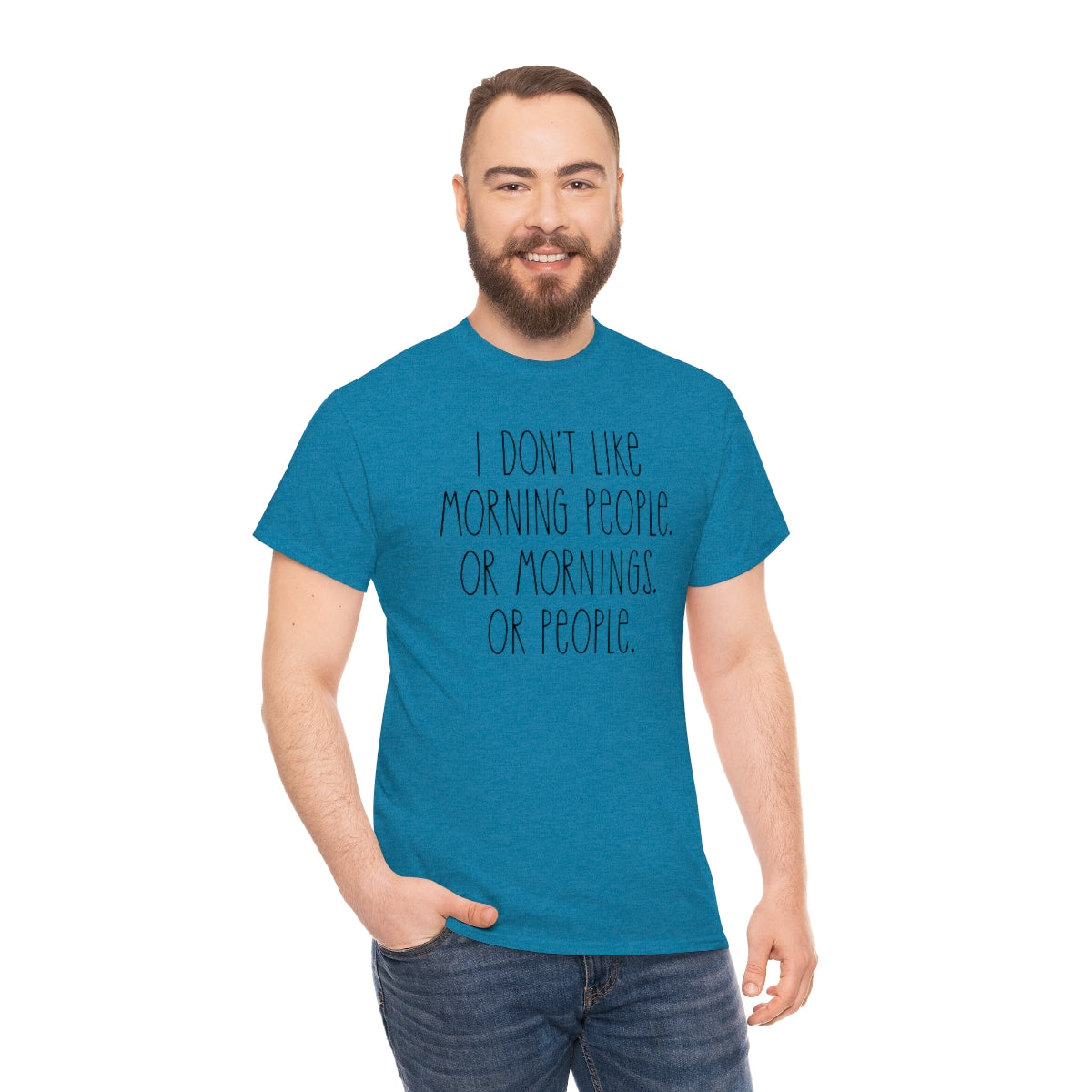 I don't like morning people Men's Heavy Cotton Tee