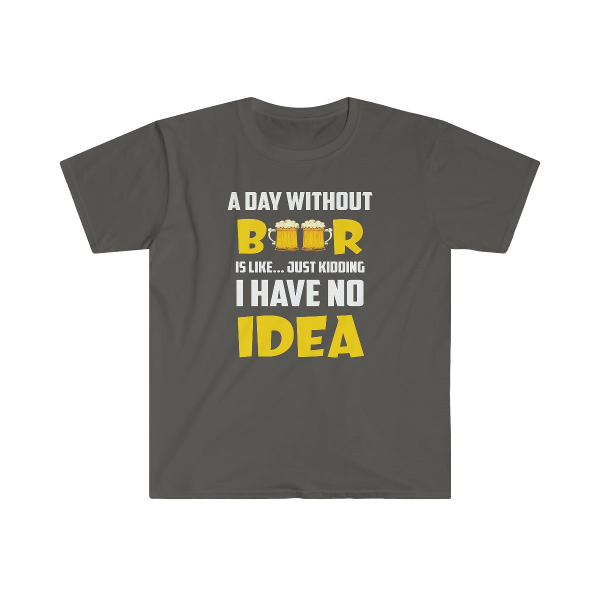 A Day Without Beer Softstyle T-Shirt Charcoal