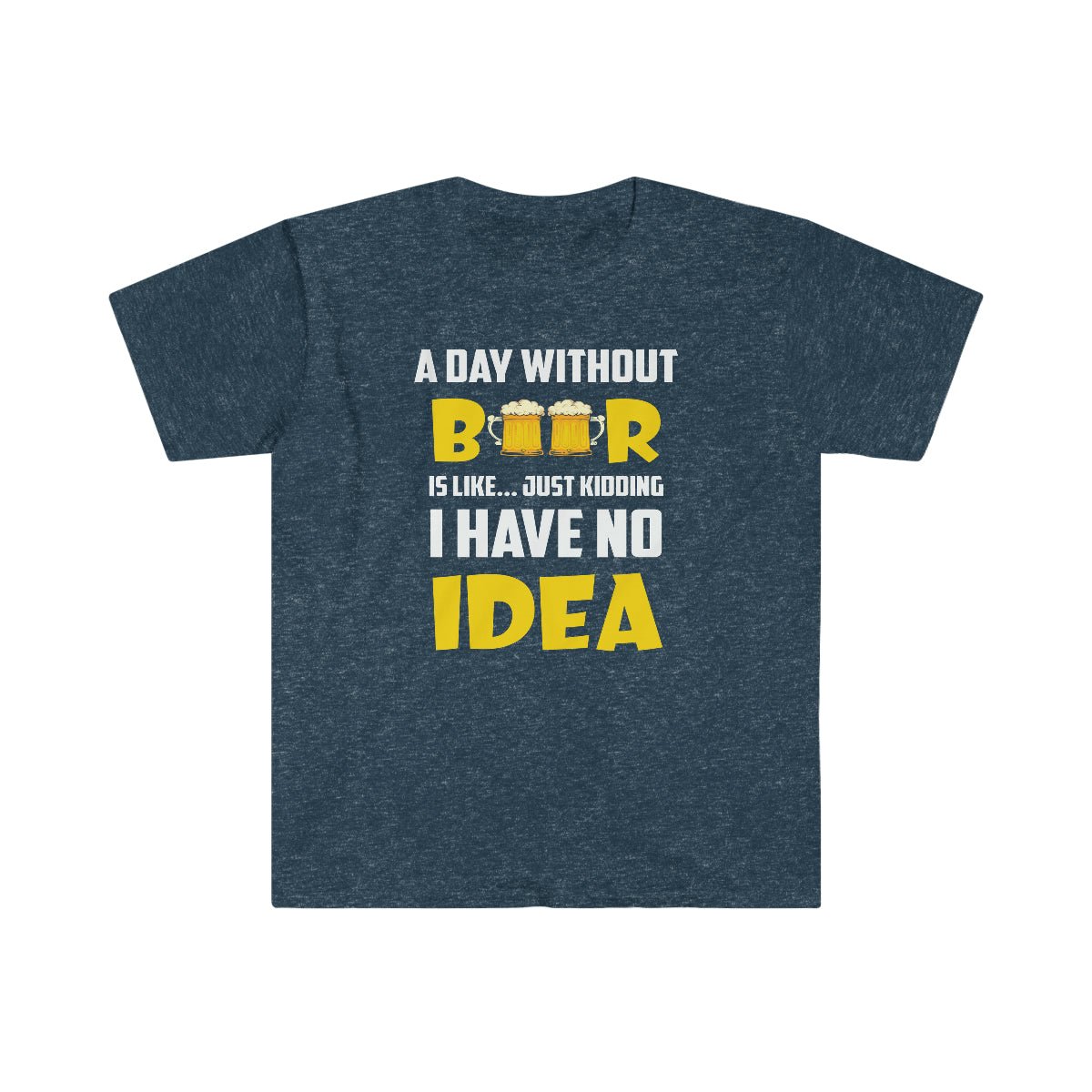 A Day Without Beer Softstyle T-Shirt Heather Navy