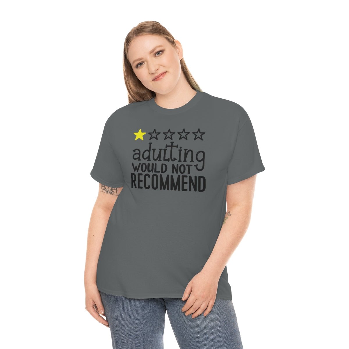 Adulting, Would Not Recommend T-shirt