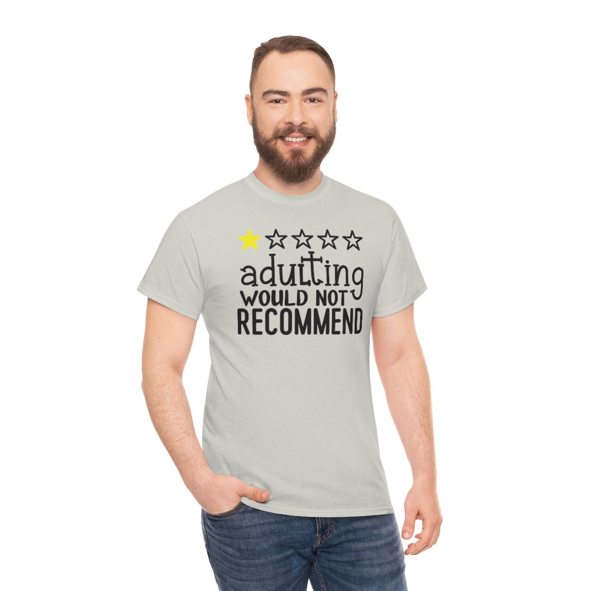 Adulting, Would Not Recommend T-shirt