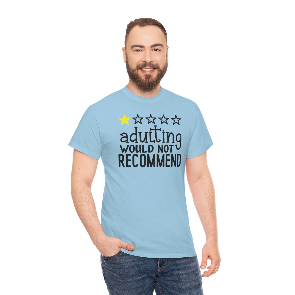 Adulting, Would Not Recommend T-shirt