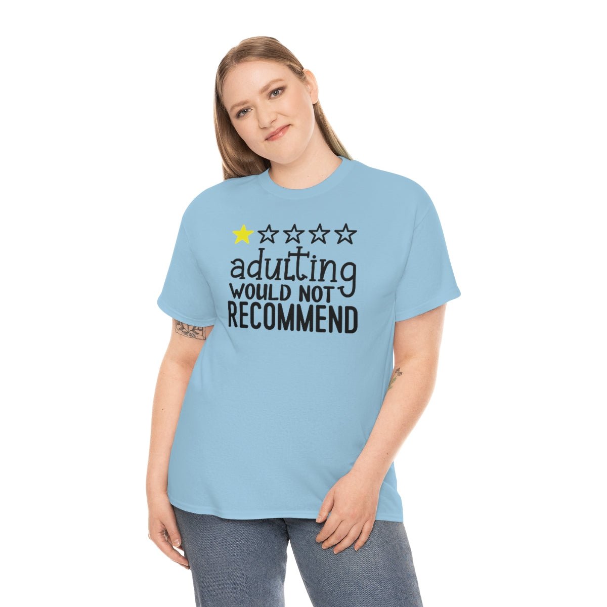 Adulting, Would Not Recommend T-shirt