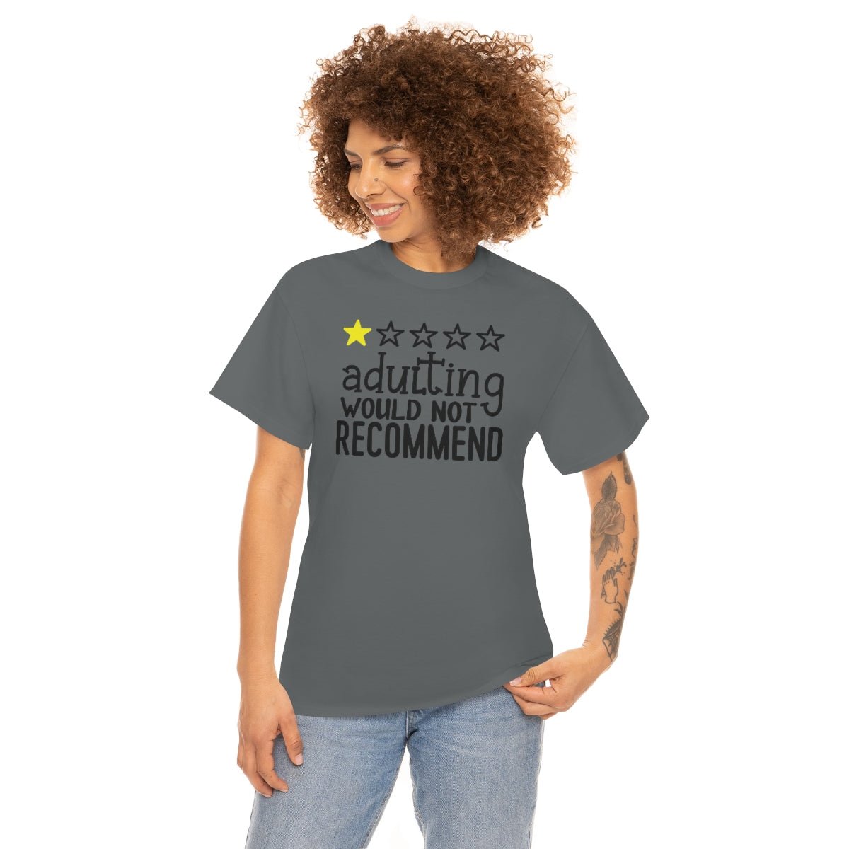 Adulting, Would Not Recommend T-shirt