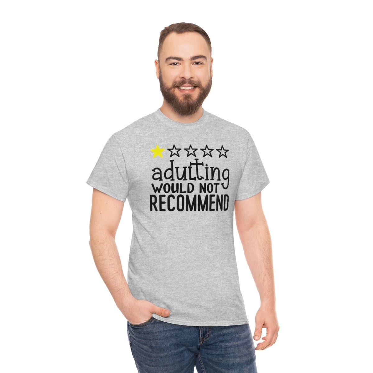 Adulting, Would Not Recommend T-shirt