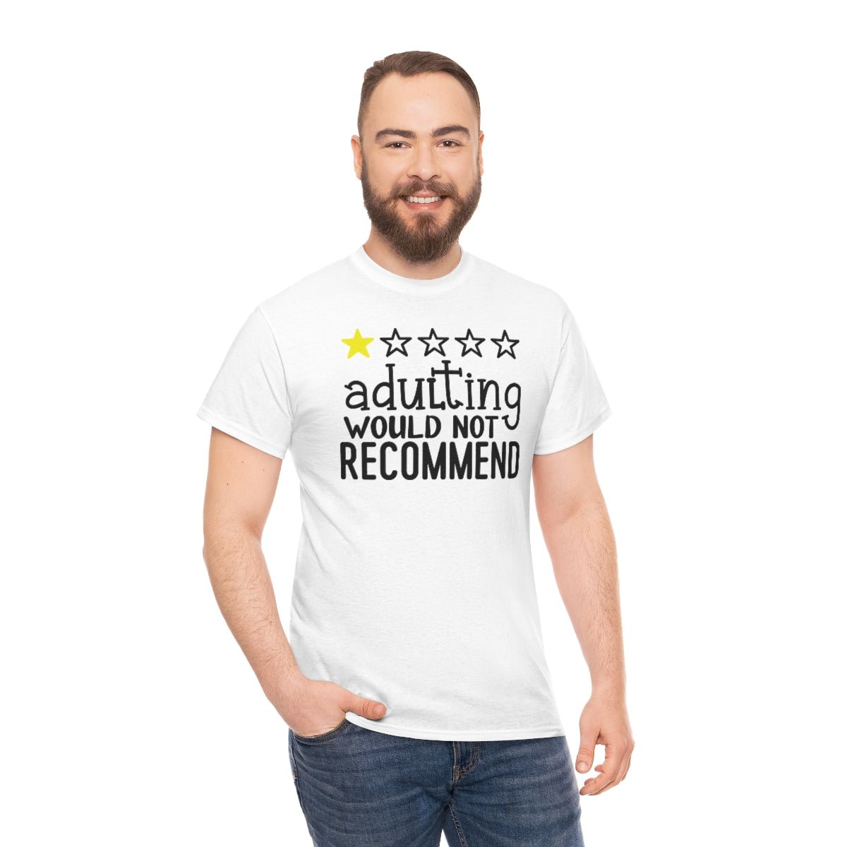 Adulting, Would Not Recommend T-shirt