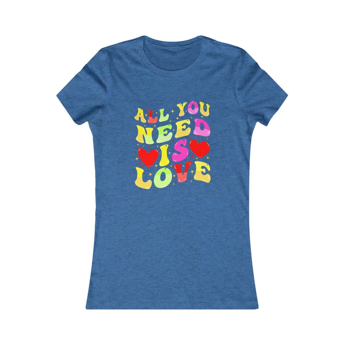 All You Need Is Love Women's Tee Heather True Royal