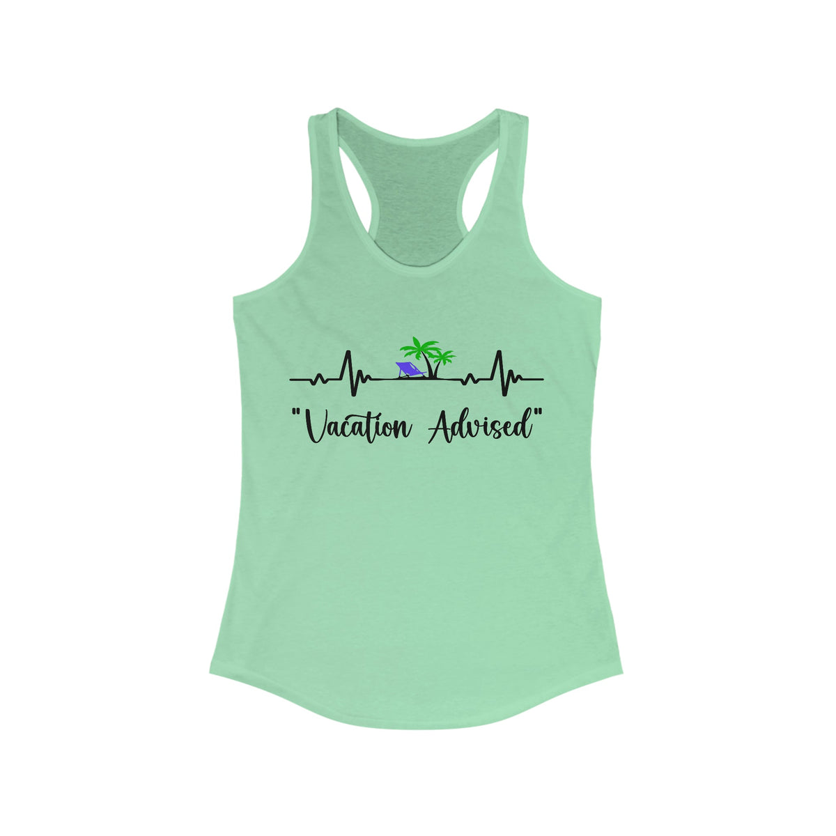 Analyzing Rhythm.....Vacation Advised Women's Ideal Racerback Tank - Salty Medic Clothing Co.