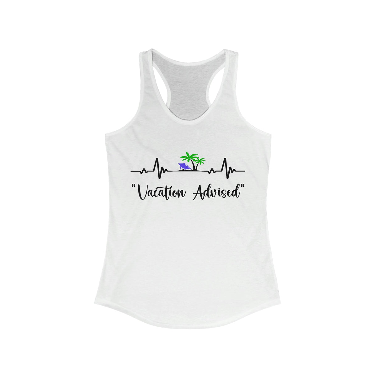 Analyzing Rhythm.....Vacation Advised Women's Ideal Racerback Tank - Salty Medic Clothing Co.