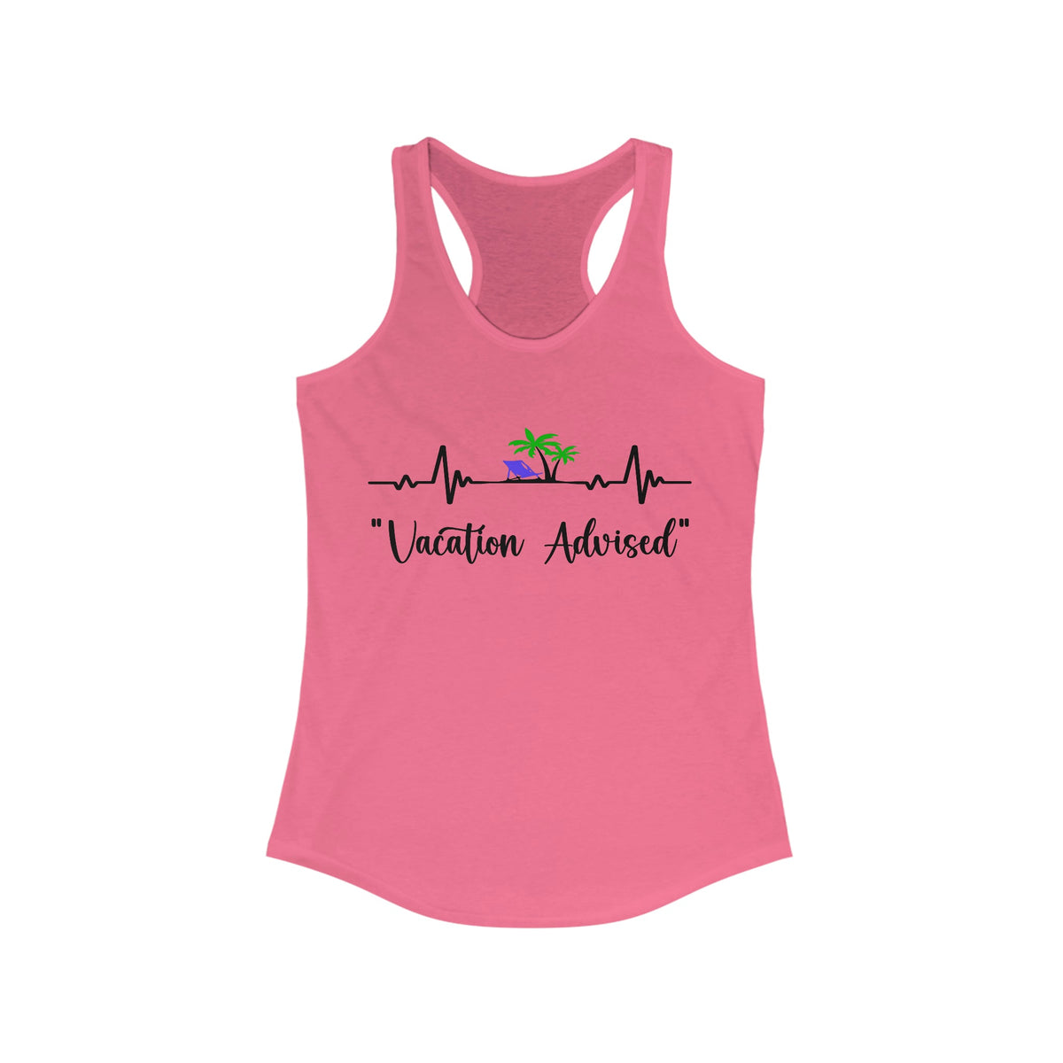 Analyzing Rhythm.....Vacation Advised Women's Ideal Racerback Tank - Salty Medic Clothing Co.