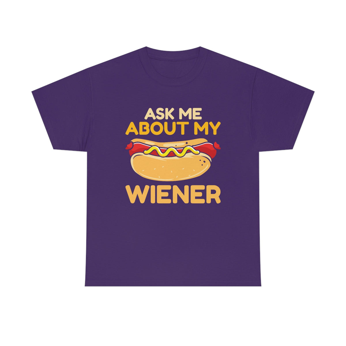 Ask Me About My Weiner Unisex Heavy Cotton Tee Purple