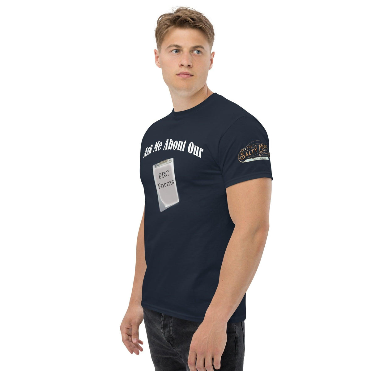 Ask me about our PRC forms Men's classic tee - Salty Medic Clothing Co.