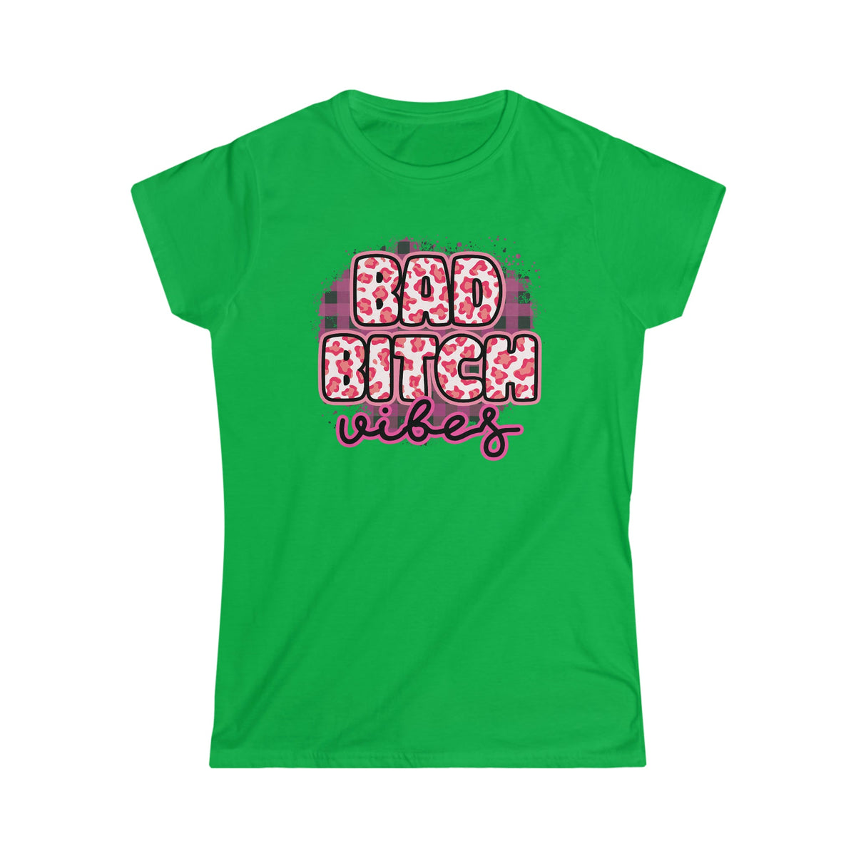 Bad Bitch Vibes Women's Softstyle Tee Irish Green