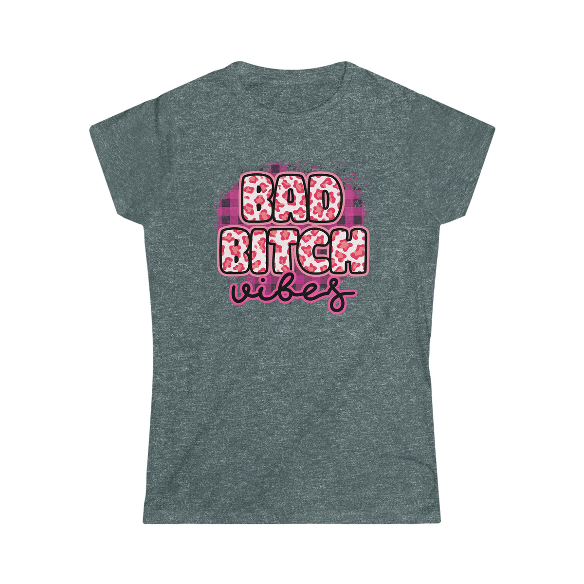 Bad Bitch Vibes Women's Softstyle Tee Dark Heather