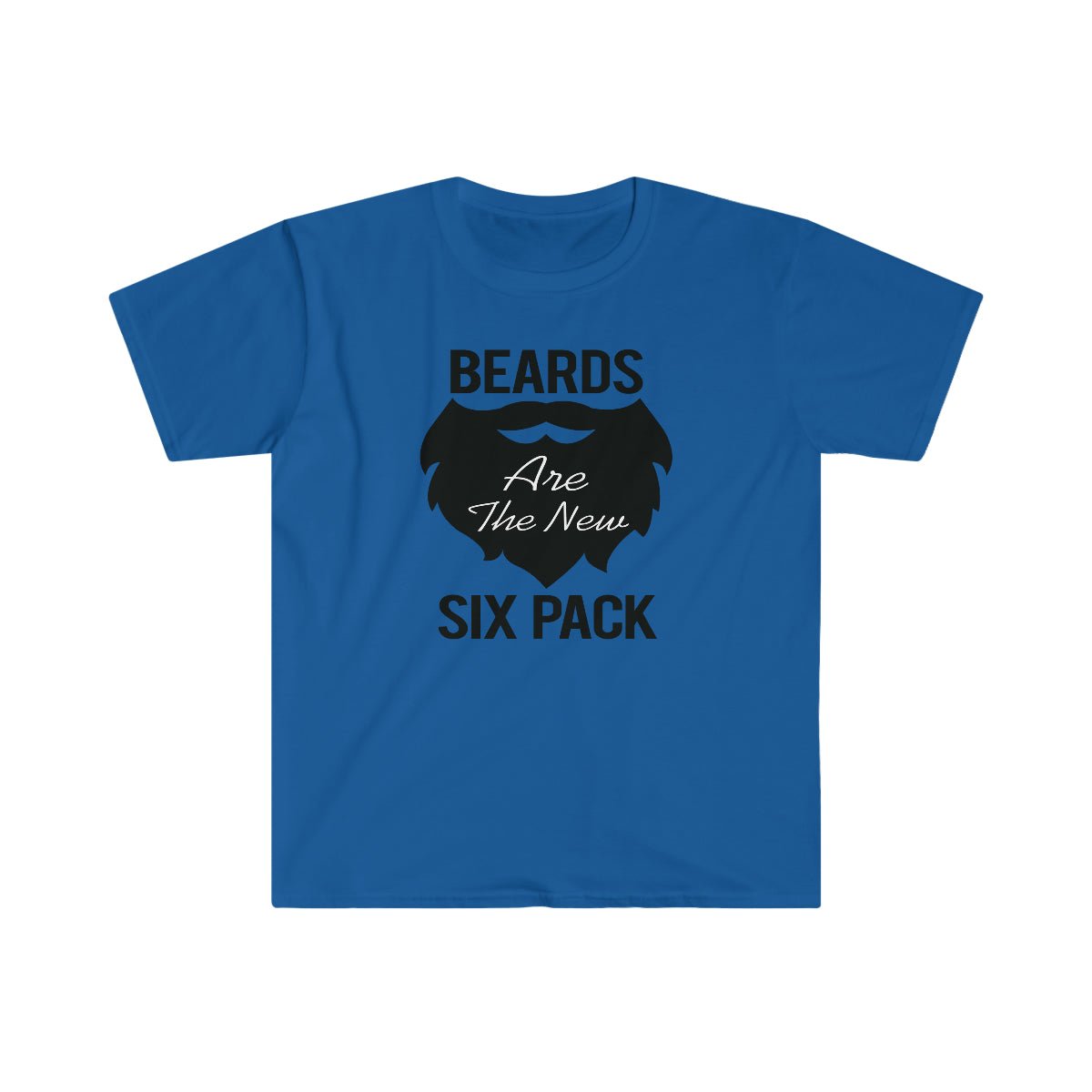 Beards Are The New 6 Pack Softstyle T-Shirt Royal