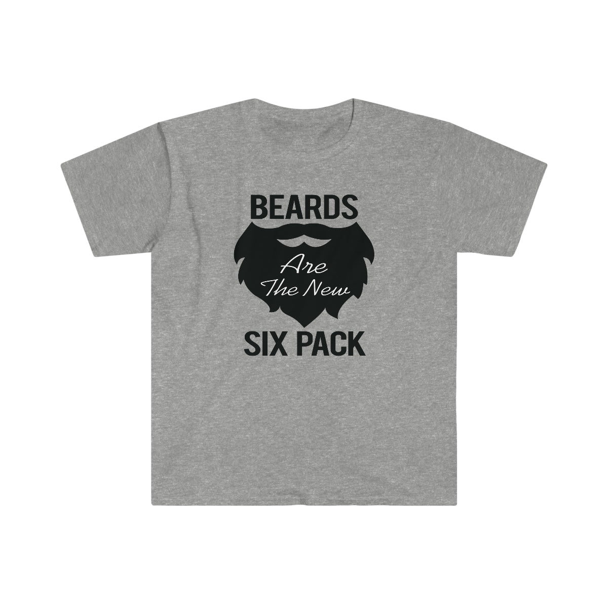 Beards Are The New 6 Pack Softstyle T-Shirt Sport Grey